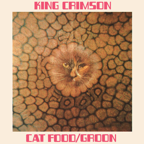 King Crimson- Cat Food / Groon