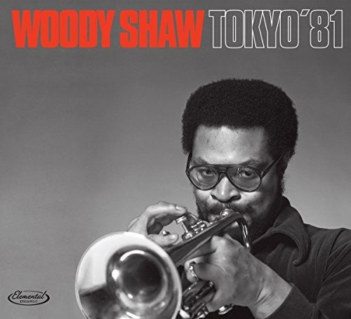 Woody Shaw - Tokyo '81