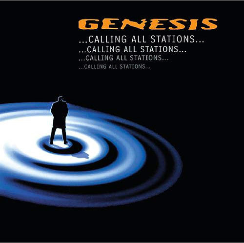 Genesis- ...Calling All Stations...