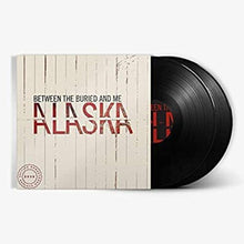 Load image into Gallery viewer, Between The Buried &amp; Me- Alaska [2020 Remix / Remaster]