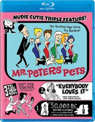 Motion Picture-  Nudie Cutie Triple Feature (Mr. Peters' Pets / Everybody Loves It / 50,000 B.C. Before Clothing)