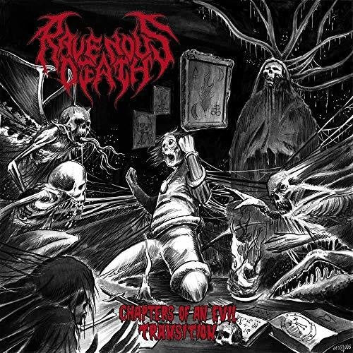 Ravenous Death- Chapters Of An Evil Transition