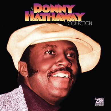 Donny Hathaway- A Donny Hathaway Collection