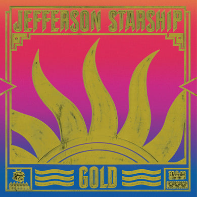 Jefferson Starship- Gold