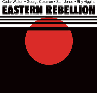 Cedar Walton & George Coleman, Sam Jones, & Billy Higgins- Eastern Rebellion