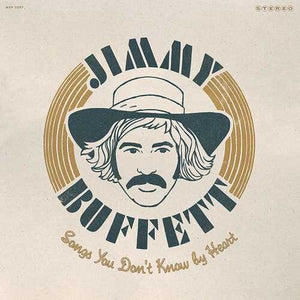 Jimmy Buffett- Songs You Don't Know By Heart