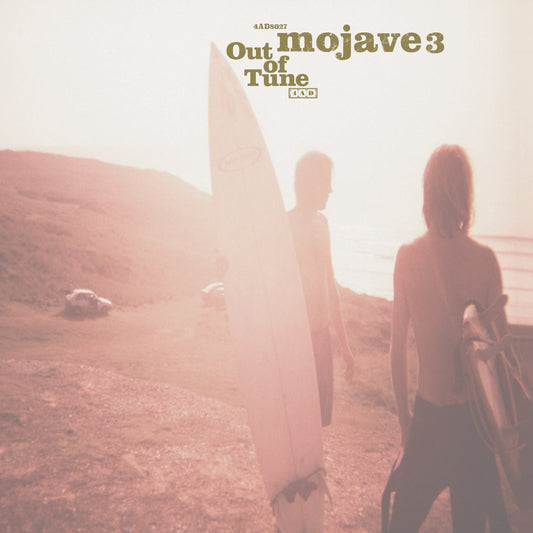 Mojave 3- Out Of Tune