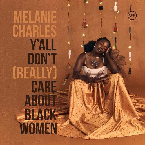 Melanie Charles- Y'all Don't (Really) Care About Black Women