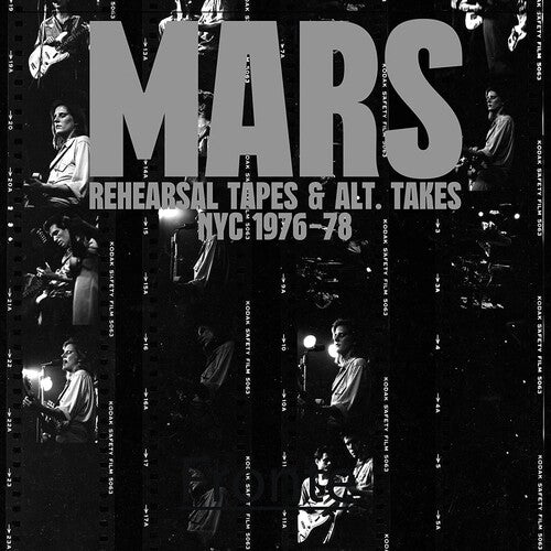 Mars- Rehearsal Tapes & Alt-Takes NYC 1976-1978