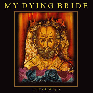 My Dying Bride- For Darkest Eyes