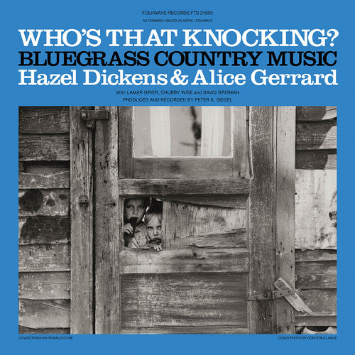 Hazel Dickens & Alice Gerrard- Who's That Knocking?