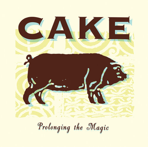 Cake- Prolonging The Magic