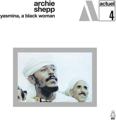 Archie Shepp- Yasmina, A Black Woman