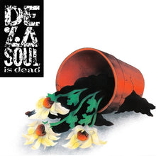 Load image into Gallery viewer, De La Soul- De La Soul Is Dead