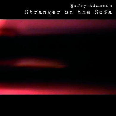 Barry Adamson- Stranger On The Sofa