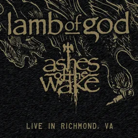 Lamb Of God- Ashes Of The Wake Live