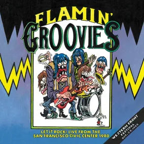 Flamin' Grooves - Let It Rock: Live From The San Francisco Civic Center 1980