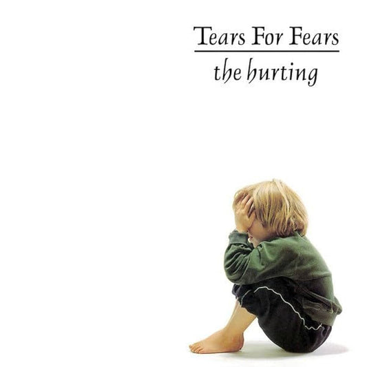 Tears For Fears- The Hurting