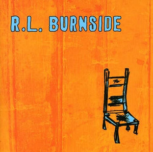 R.L. Burnside- Wish I Was In Heaven Sitting Down
