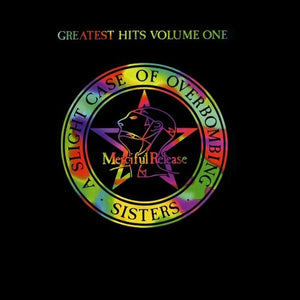 Sisters Of Mercy- Greatest Hits - Vol. 1 - A Slight Case Of Overbombing