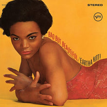 Load image into Gallery viewer, Eartha Kitt- Bad But Beautiful (Verve By Request Series)