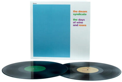 The Dream Syndicate- The Days Of Wine and Roses (Expanded Edition