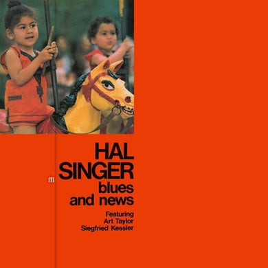 Hal Singer- Blues And News