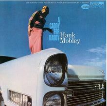 Load image into Gallery viewer, Hank Mobley- A Caddy For Daddy (Blue Note Tone Poet Series)