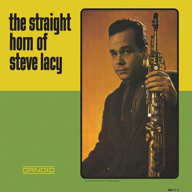 Steve Lacy- The Straight Horn Of Steve Lacy