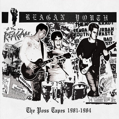 Reagan Youth- The Poss Tapes 1981-1983