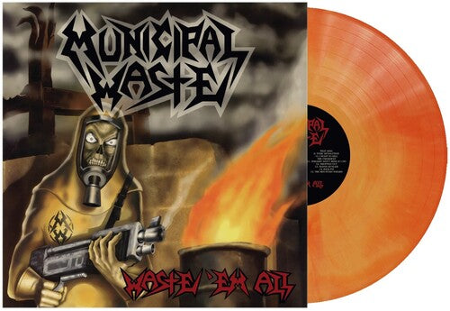 Municipal Waste- Waste Em' All