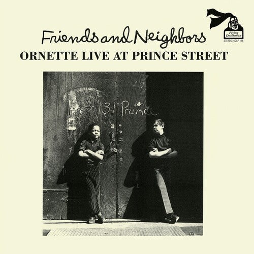 Ornette Coleman - Friends And Neighbors- Ornette Live At Prince Street