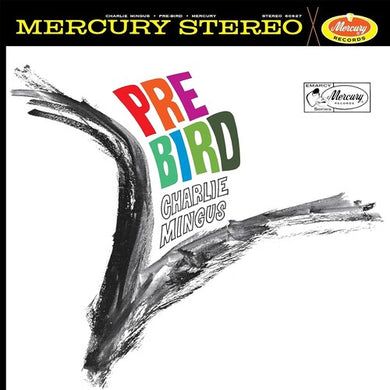 Charles Mingus- Pre-Bird (Verve Acoustic Sounds Series)