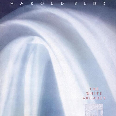 Harold Budd- The White Arcade