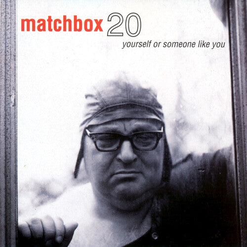 Matchbox Twenty- Yourself Or Someone Like You