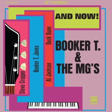 Booker T. & The MG's- And Now!