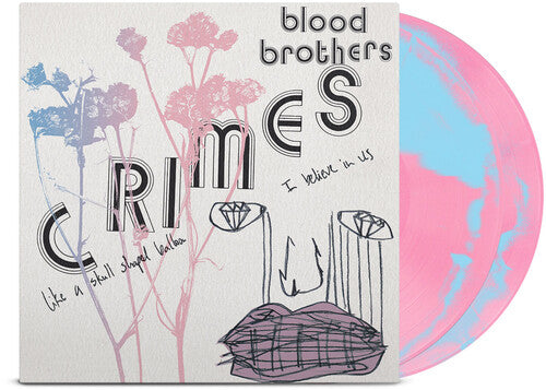 Blood Brothers- Crimes