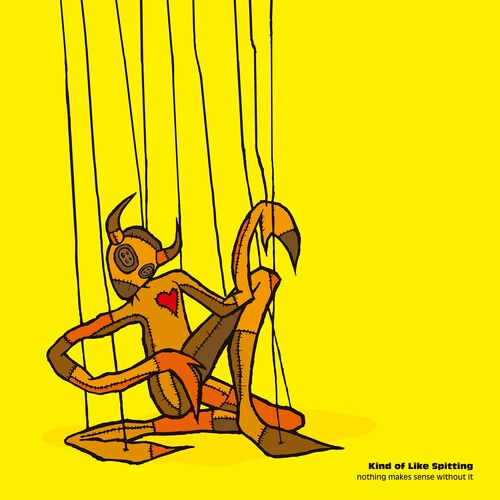 Kind Of Like Spitting- Nothing Makes Sense Without It