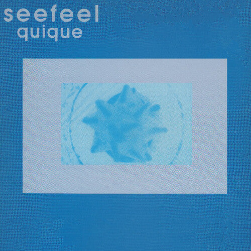 Seefeel - Quique (Redux) PREORDER OUT 3/28