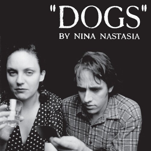 Nina Nastasia - Dogs