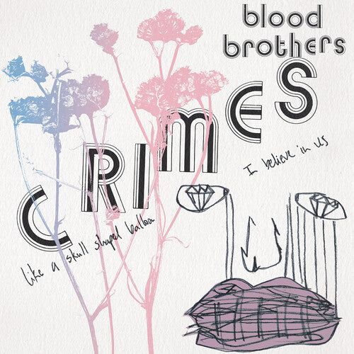 Blood Brothers - Crimes