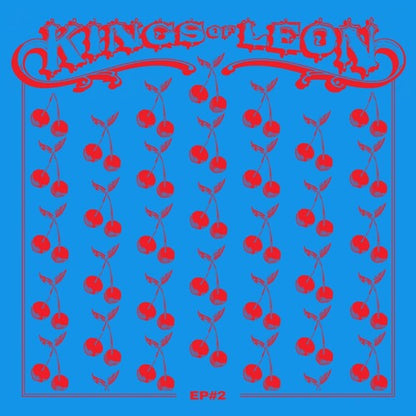 Kings Of Leon - EP #2 PREORDER OUT 1/23