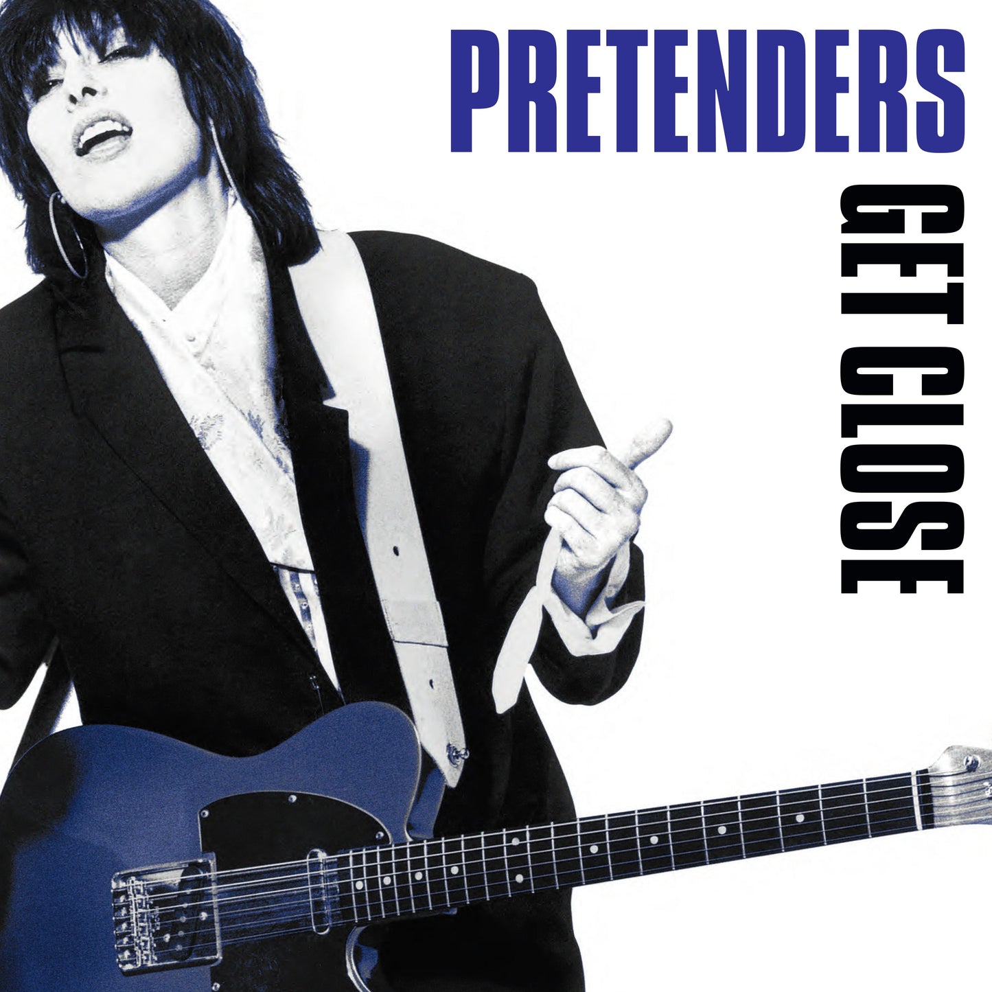 Pretenders- Get Close PREORDER OUT 10/16