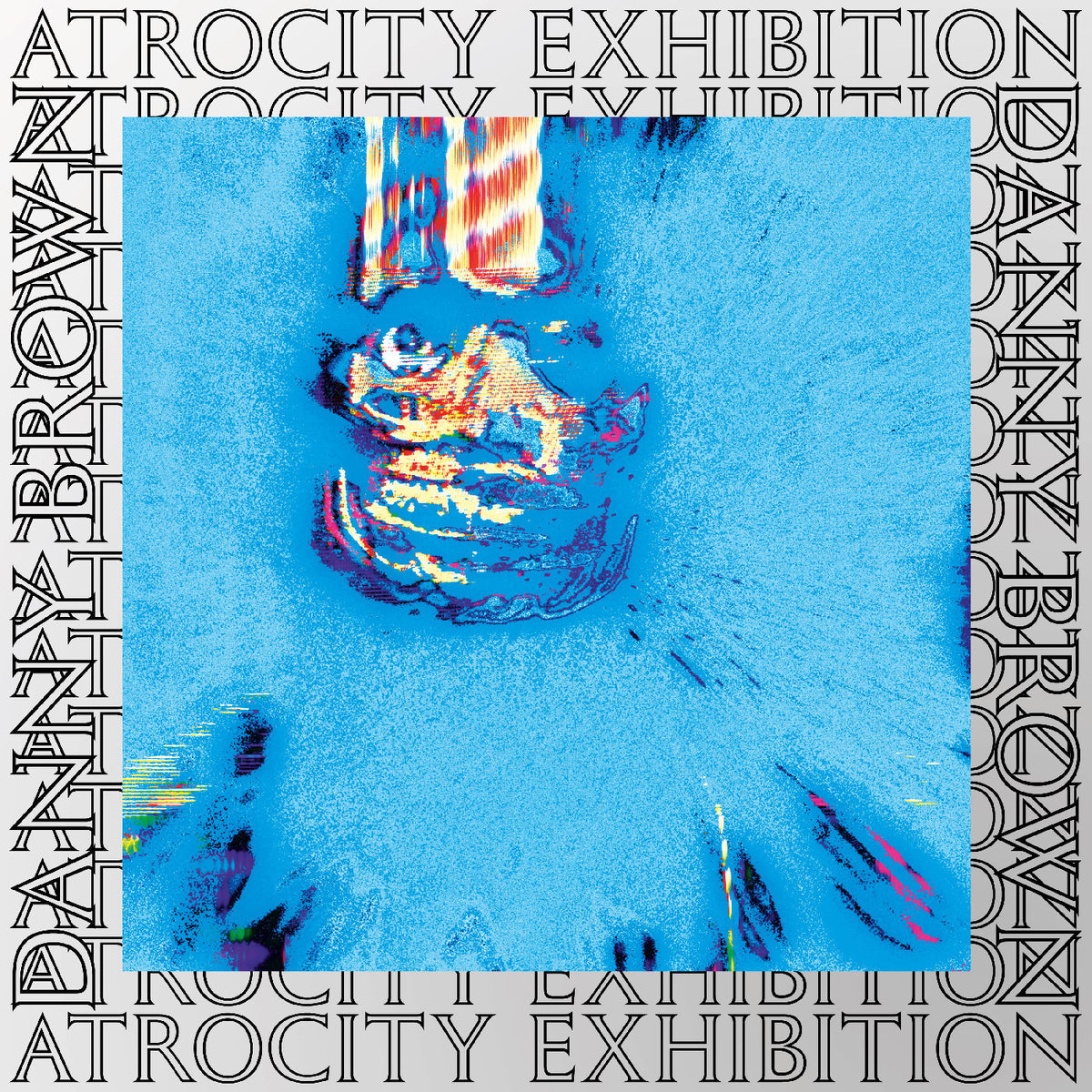 Danny Brown- Atrocity Exhibition (10th Anniversary) PREORDER OUT 11/13