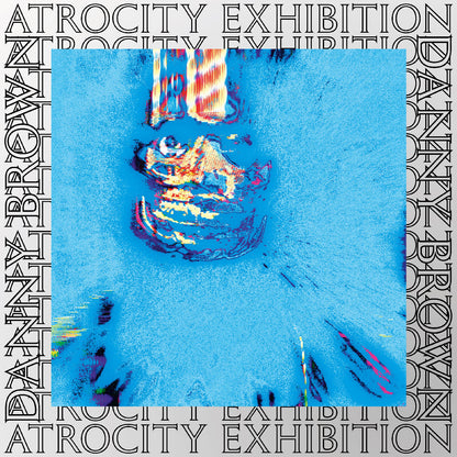 Danny Brown- Atrocity Exhibition (10th Anniversary) PREORDER OUT 11/13