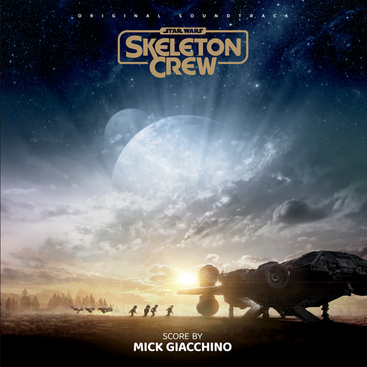 OST [Mick Giacchino]- Star Wars: Skeleton Crew