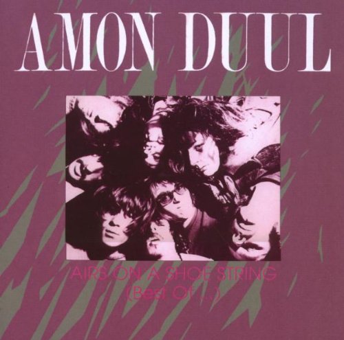 Amon Düül- Airs On A Shoe String (Best Of)