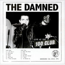 Load image into Gallery viewer, The Damned- Live At The 100 Club July 6th 1976