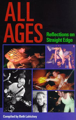 Beth Lahickey- All Ages: Reflections On Straight Edge