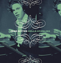 Load image into Gallery viewer, Josh Ritter- Hello Starling